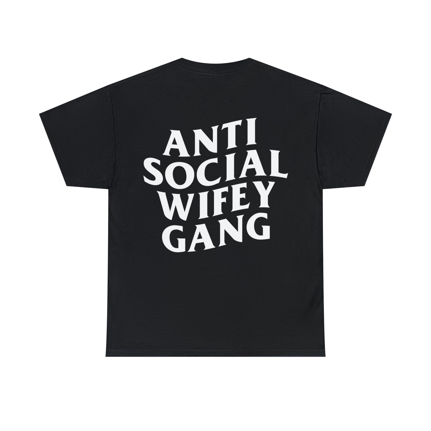 Anti Social Wifey Gang Tee