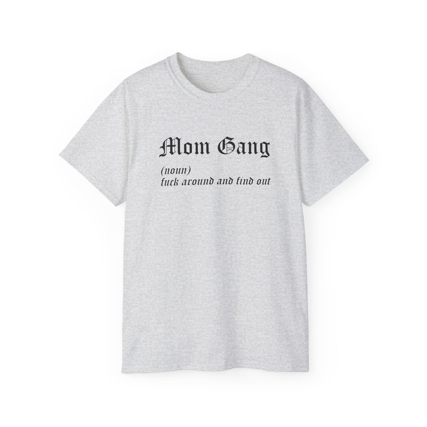Mom Gang Definition Tee