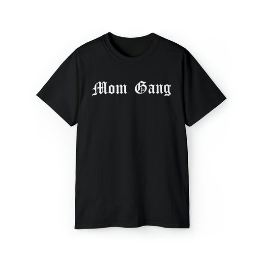 Mom Gang Tee