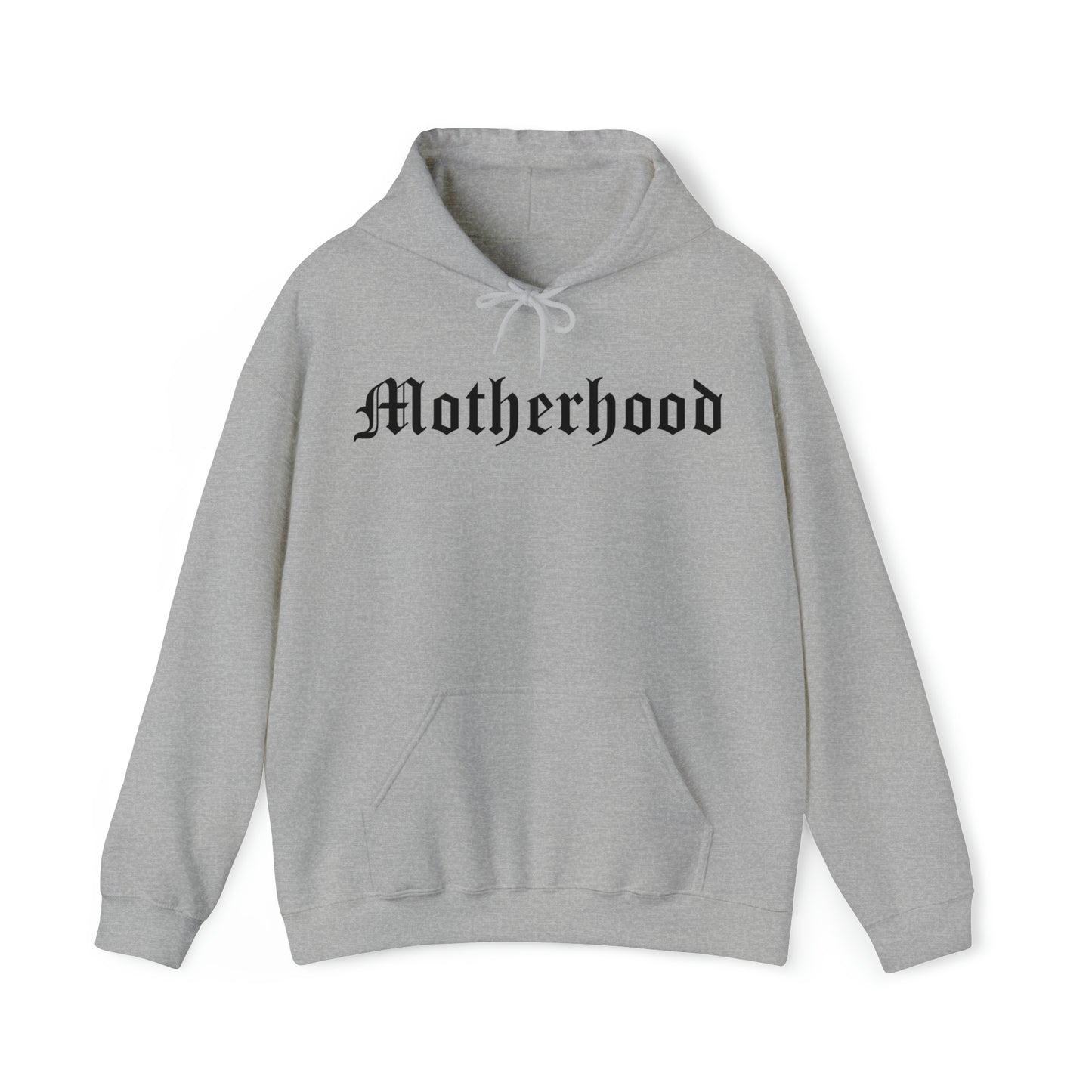 Motherhood Hoodie