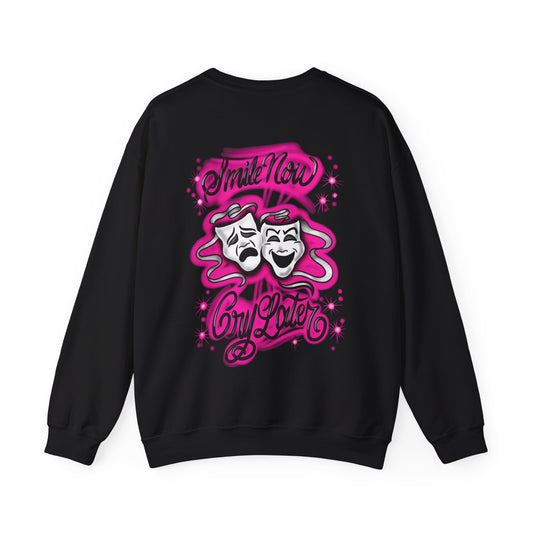 Smile now, Cry later crewneck
