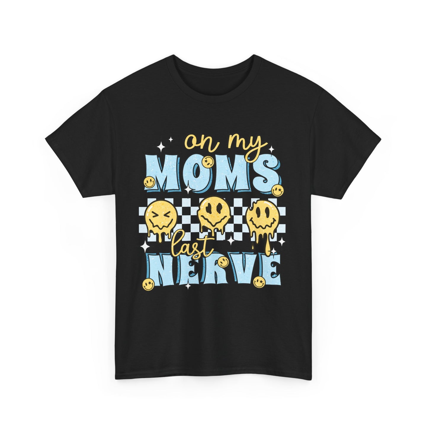 On My Moms Last Nerve Tee - Blue