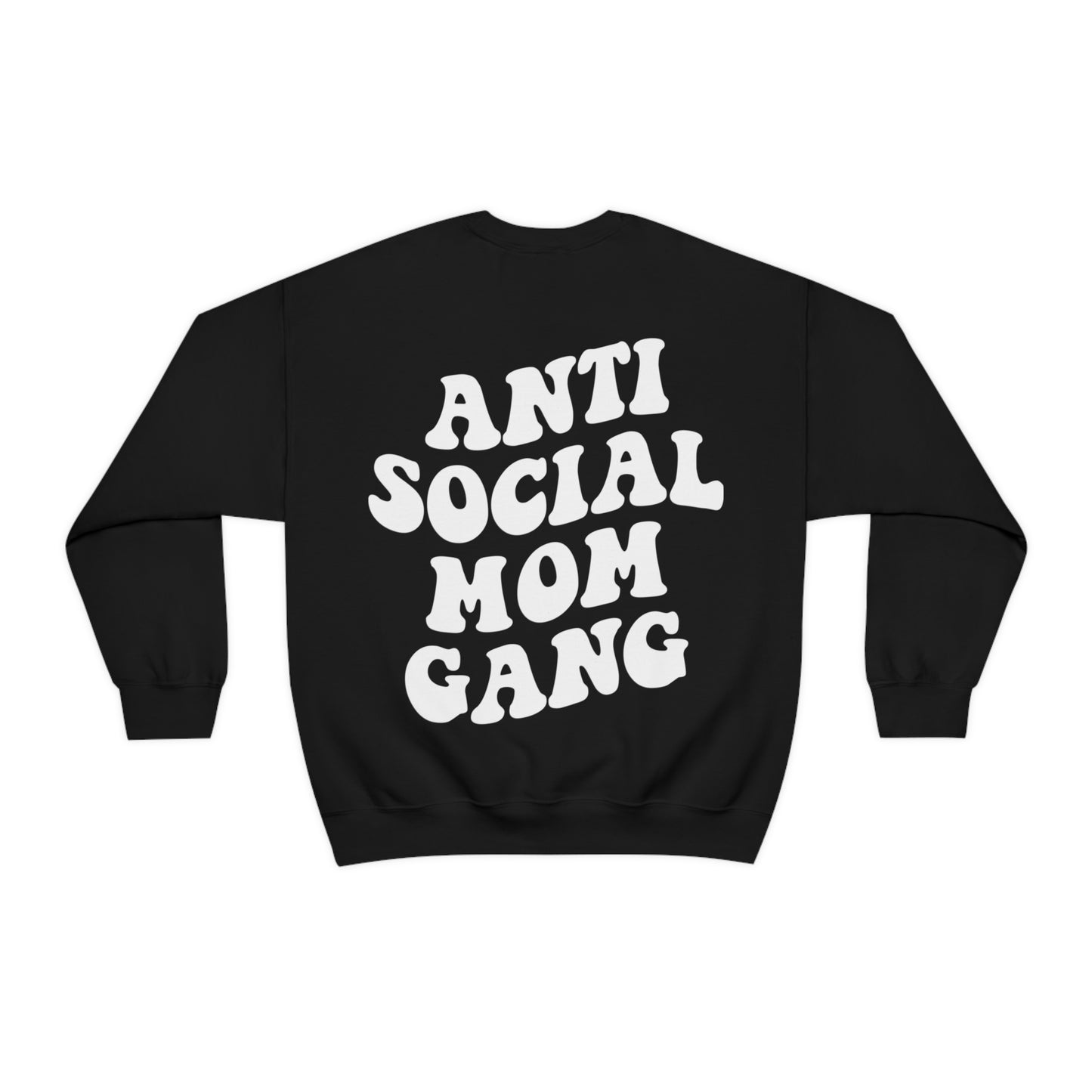 Anti Social Mom Gang Crewneck