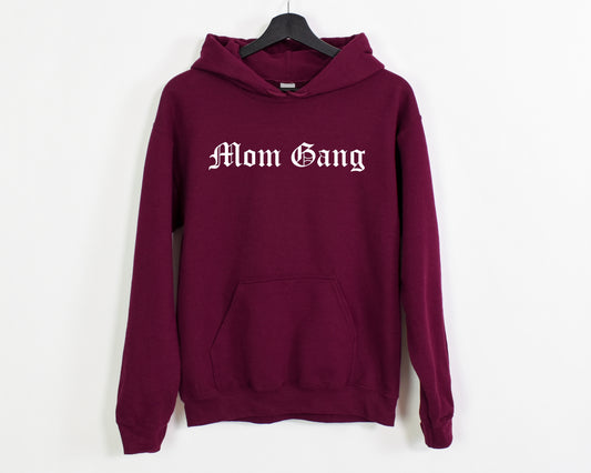 Mom Gang Hoodie