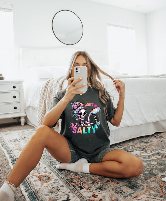 Don't Be Salty Tee
