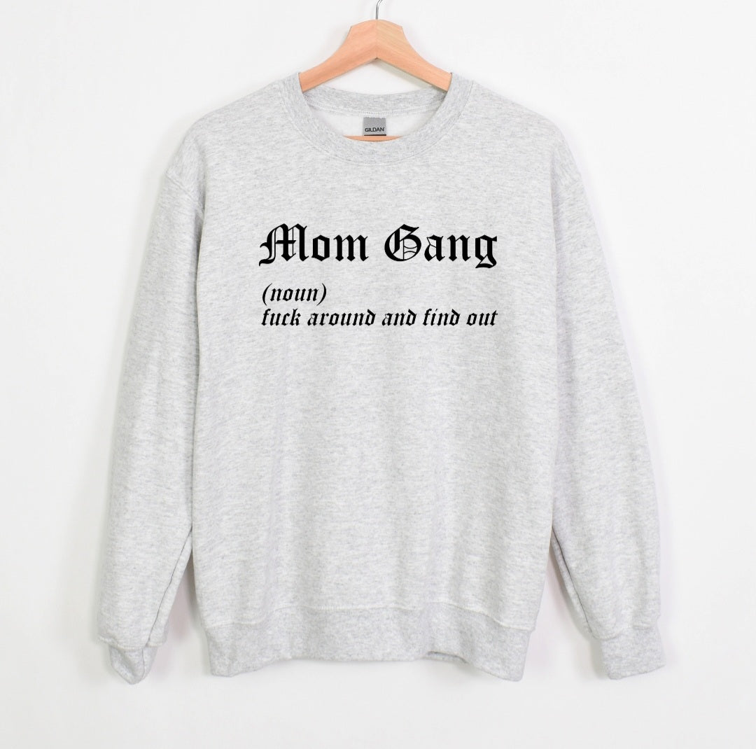 Mom Gang Definition Crewneck