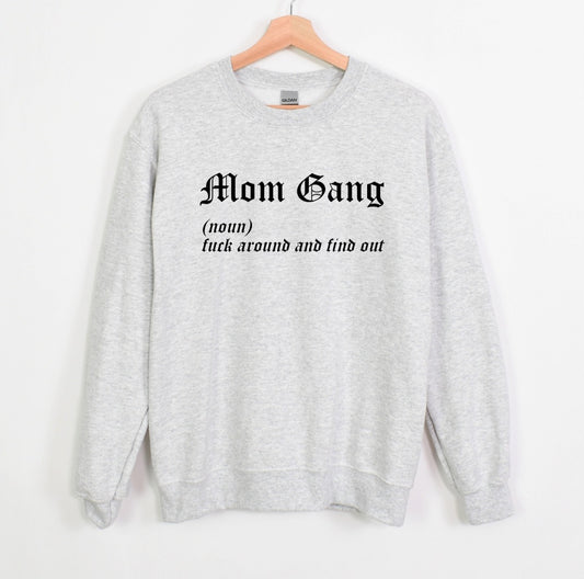 Mom Gang Definition Crewneck