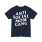 Anti Social Mom Gang Tee