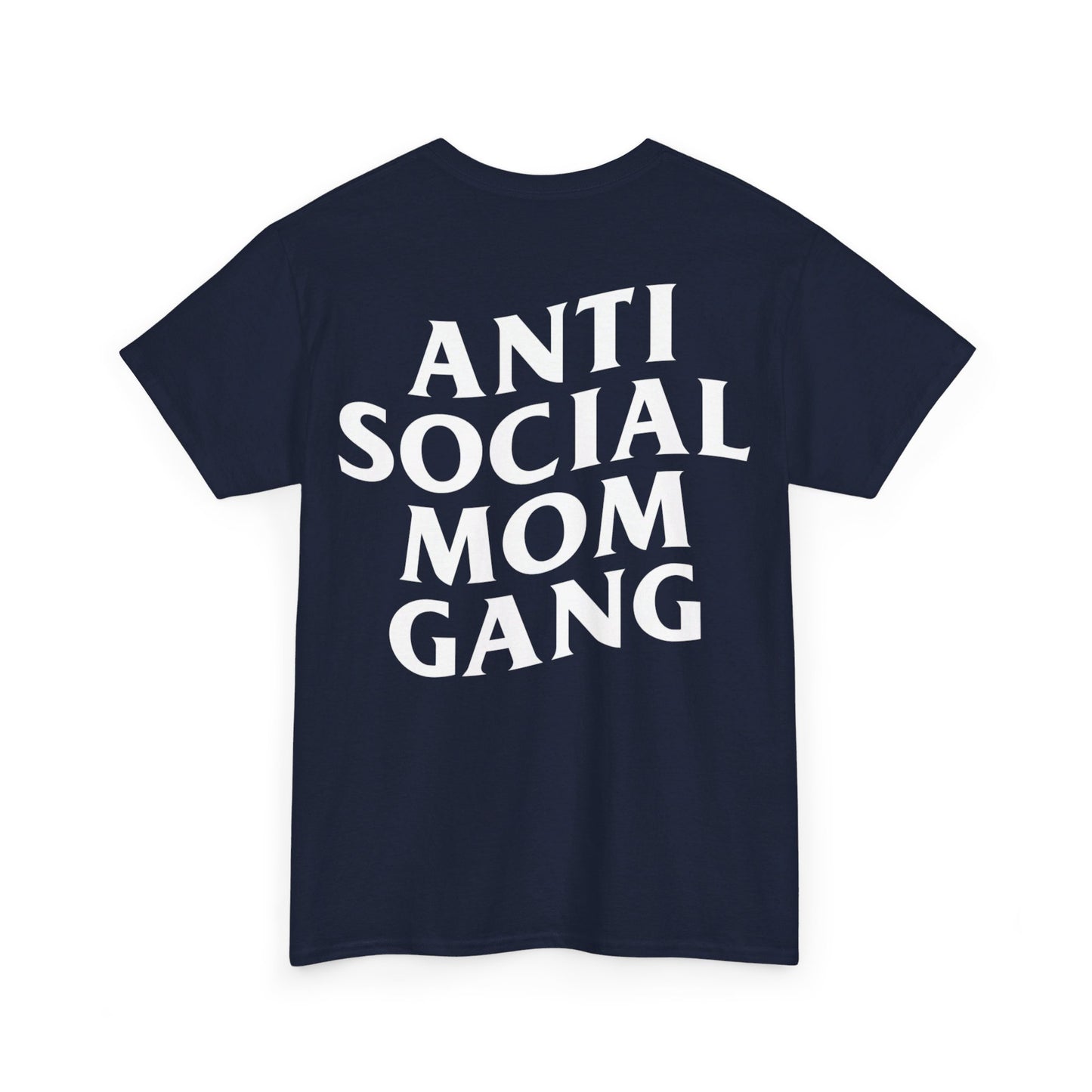 Anti Social Mom Gang Tee
