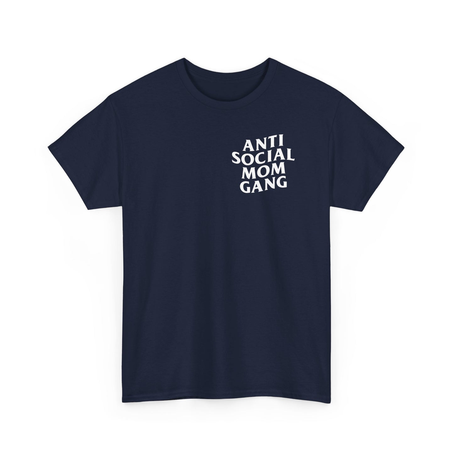 Anti Social Mom Gang Tee