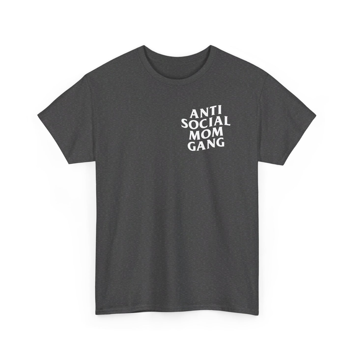 Anti Social Mom Gang Tee