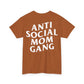Anti Social Mom Gang Tee