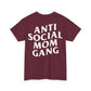 Anti Social Mom Gang Tee