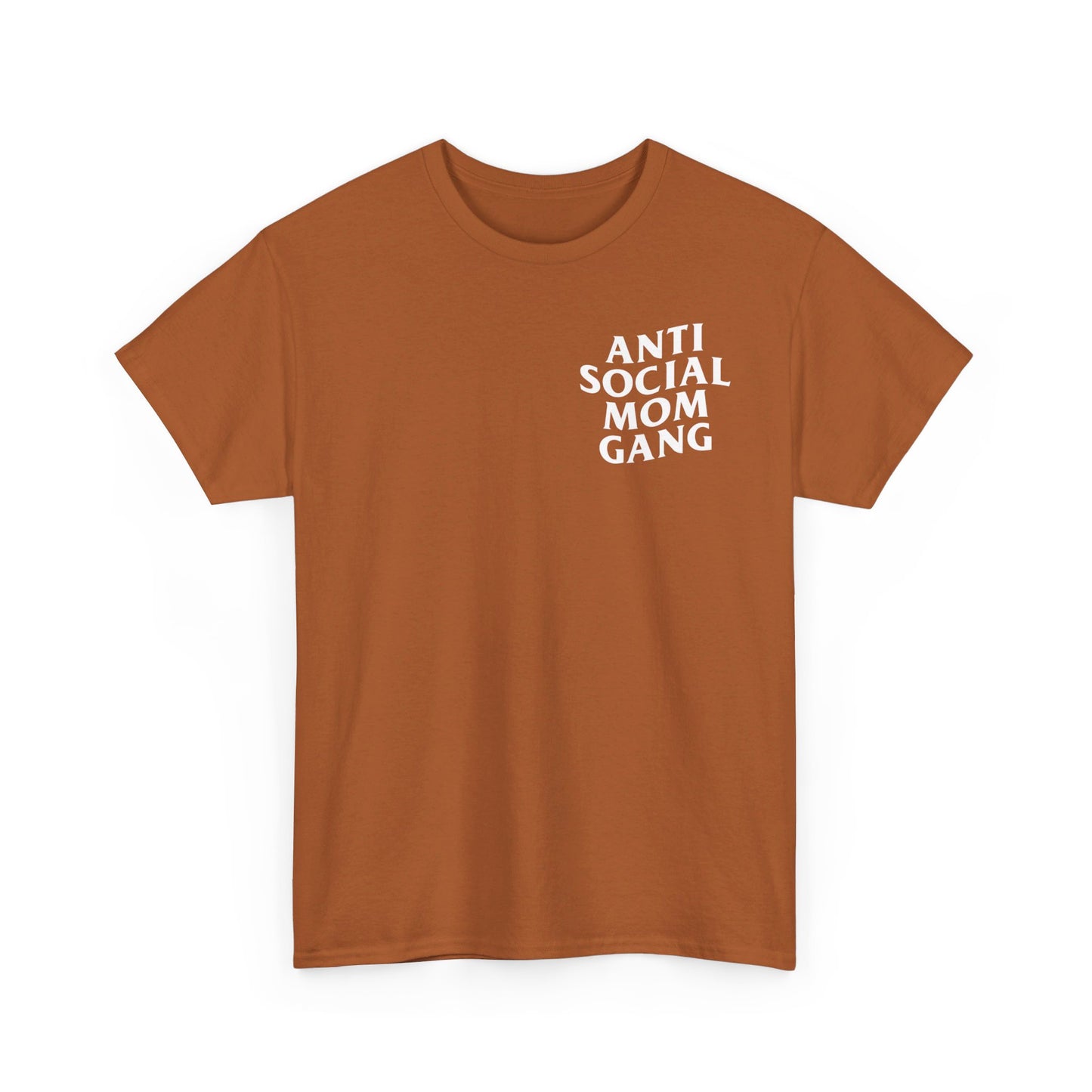Anti Social Mom Gang Tee