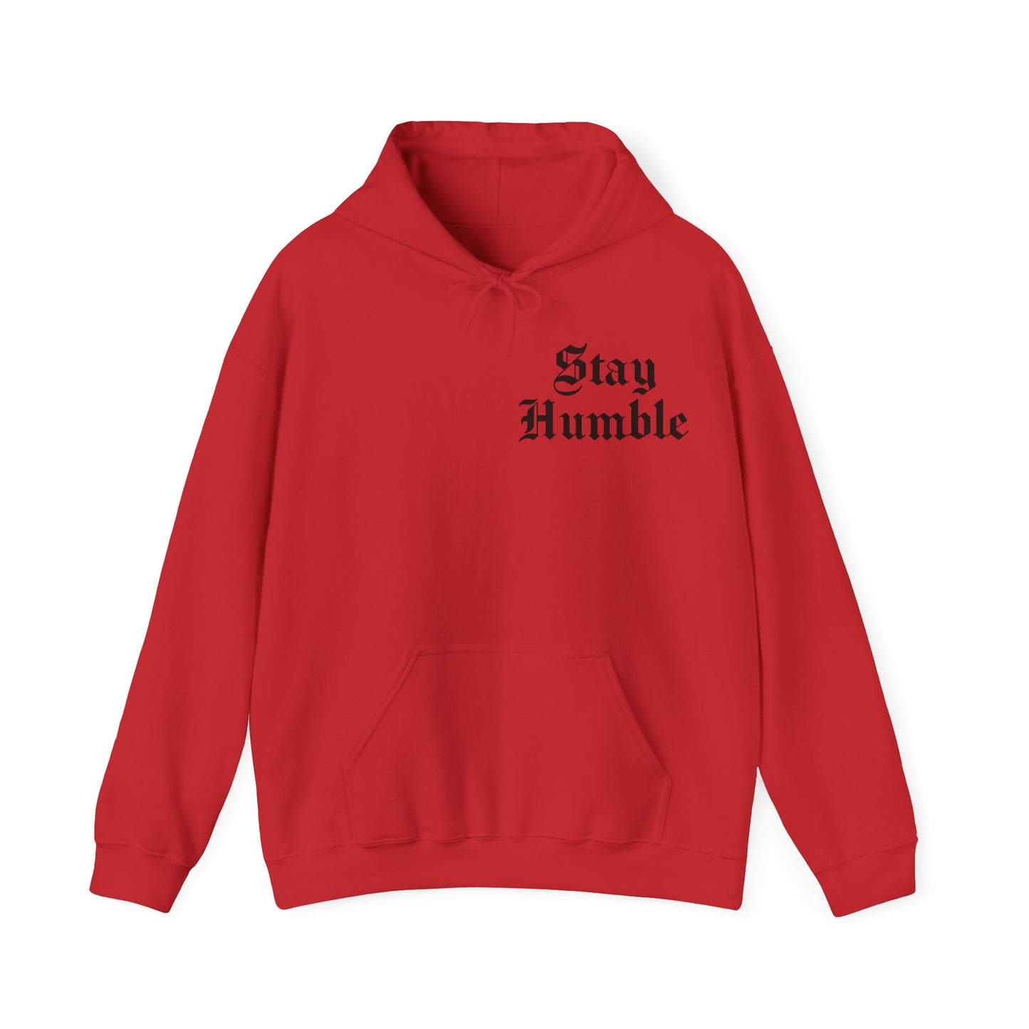 Stay Humble Hoodie