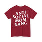 Anti Social Mom Gang Tee