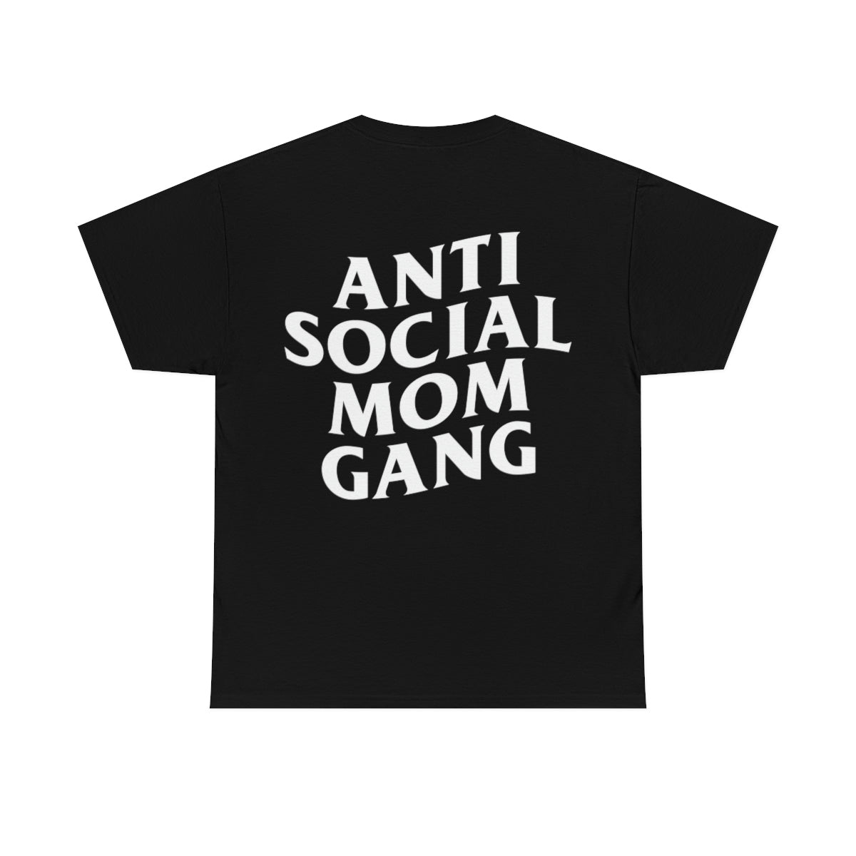 Anti Social Mom Gang Tee