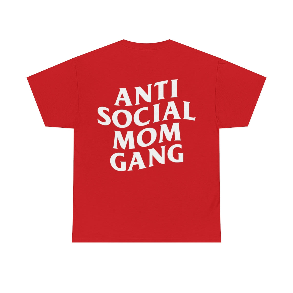 Anti Social Mom Gang Tee