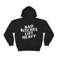 Bad Bitches Lift Heavy Hoodie